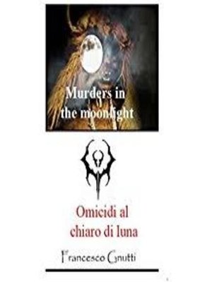 cover image of Omicidi al chiaro di luna
